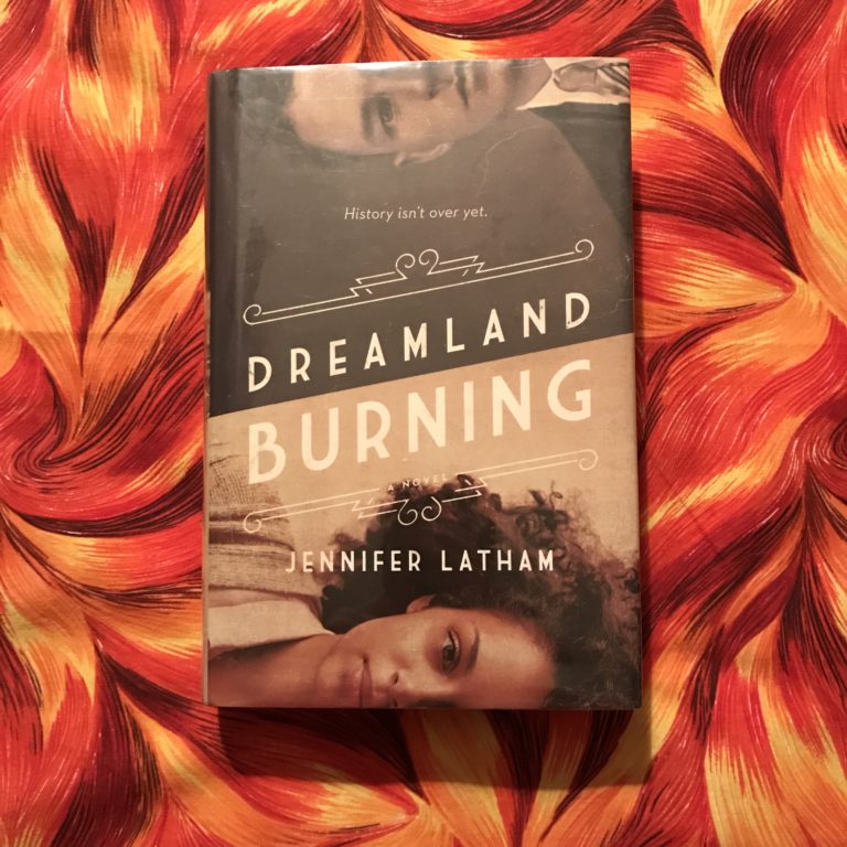 dreamland burning by jennifer latham